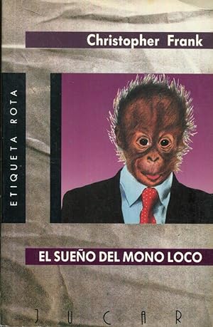 Imagen del vendedor de El sueño del mono loco a la venta por Rincón de Lectura