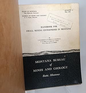 Handbook for Small Mining Enterprises in Montana. Small Business Management Research Reports