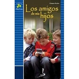 Image du vendeur pour LOS AMIGOS DE MIS HIJOS mis en vente par Urbano Librera Infinita