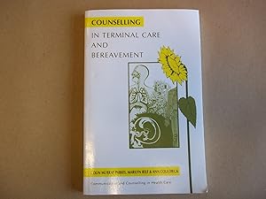 Seller image for Counselling in Terminal Care and Bereavement (Communication and Counselling in Health Care) for sale by Carmarthenshire Rare Books