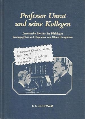 Professor Unrat und seine Kollegen. Literarische Porträts des Philologen