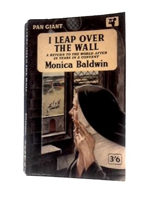 Bild des Verkufers fr I Leap Over the Wall zum Verkauf von World of Rare Books