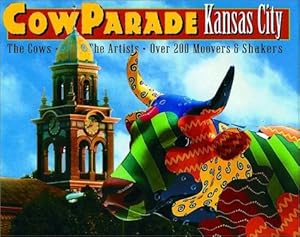 Imagen del vendedor de Cowparade Kansas City a la venta por WeBuyBooks