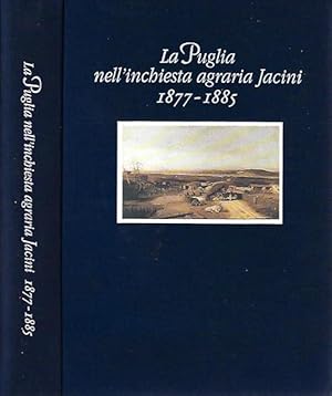 Seller image for La Puglia nell'inchiesta agraria Jacini 1877 - 1885 for sale by librisaggi