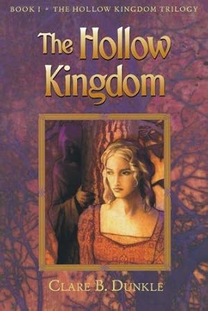 Imagen del vendedor de The Hollow Kingdom: Book I -- The Hollow Kingdom Trilogy: 01 (Hollow Kingdom Trilogy (Paperback)) a la venta por WeBuyBooks