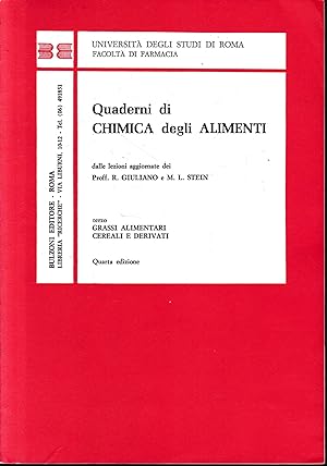 Quaderni di Chimica degli Alimenti, vol. 3°: grassi alimentari cereali e derivati