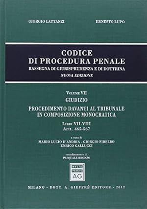 Image du vendeur pour Codice Di Procedura Penale. Vol. 7, Libri 7-8: artt. 465-567 mis en vente par librisaggi