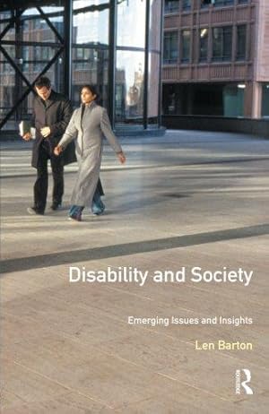 Imagen del vendedor de Disability and Society: Emerging Issues and Insights (Longman Sociology Series) a la venta por WeBuyBooks