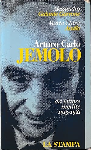 Arturo Carlo Jemolo. Da lettere inedite (1913-81)