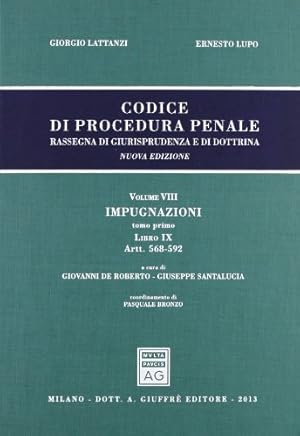 Image du vendeur pour Codice Di Procedura Penale. Vol. 8, tomo 1, libro 9: impugnazioni. Un volume. mis en vente par librisaggi