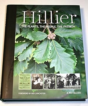 Bild des Verkufers fr Hillier: the Plants, the People, the Passion zum Verkauf von WeBuyBooks