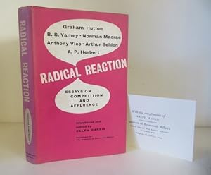 Bild des Verkufers fr Radical Reaction: Essays in Competition and Affluence zum Verkauf von BRIMSTONES