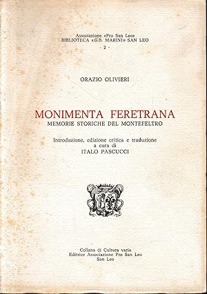 Monimenta Feretrana. Memorie storiche del Montefeltro