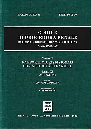 Image du vendeur pour Codice Di Procedura Penale Rassegna - Vol. 10, Libro 10, artt. 696-746 mis en vente par librisaggi