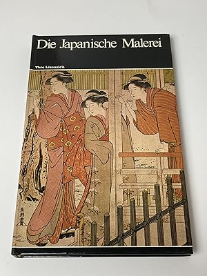 Weltgeschichte der Malerei. Band 25. Die Japanische Malerei