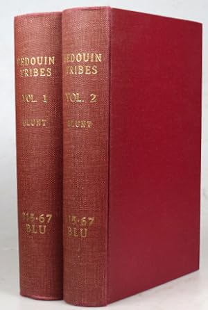 Bedouin Tribes of the Euphrates. Edited, with a preface and some account of the Arabs and their h...