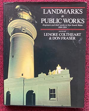 Seller image for LANDMARKS IN PUBLIC WORKS. ENGINEERS AND THEIR WORKS IN NEW SOUTH WALES 1884-1914. for sale by Graham York Rare Books ABA ILAB