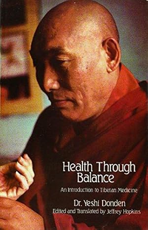 Immagine del venditore per Health Through Balance: An Introduction to Tibetan Medicine venduto da WeBuyBooks