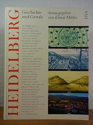 Heidelberg. Geschichte und Gestalt