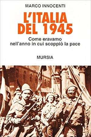 L'Italia del 1945