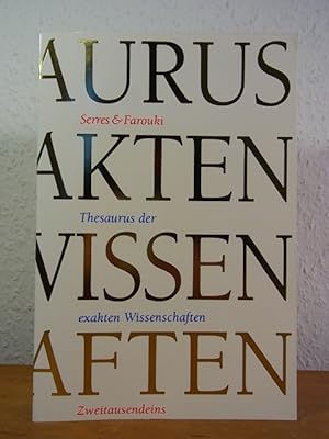 Imagen del vendedor de Thesaurus der exakten Wissenschaften. Astrophysik, Biochemie, Chemie, Genetik, Geowissenschaften, Informatik, Mathematik, Physik a la venta por Antiquariat Weber