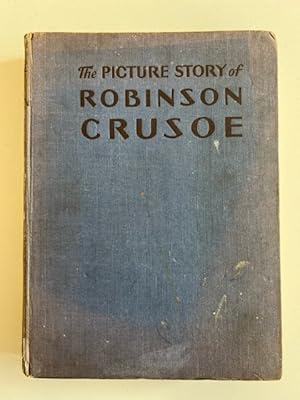 The Pictures Story of Robinson Crusoe