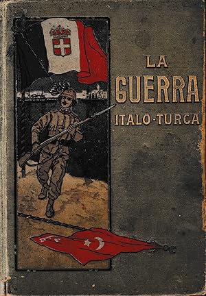 Bild des Verkufers fr La guerra Italo-Turca zum Verkauf von librisaggi