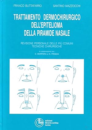 Trattamento dermochirurgico dell'epitelioma della piramide nasale