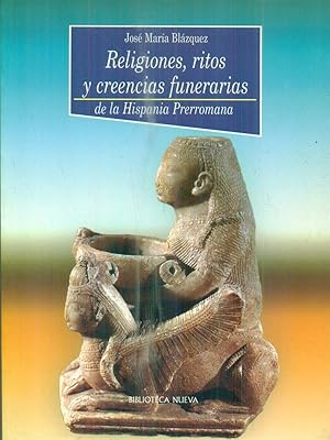 Bild des Verkufers fr Religiones, ritos y creencias funerarias en la Hispania prerromana zum Verkauf von Librodifaccia