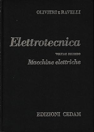 Elettrotecnica, vol. 2°: macchine elettriche.