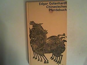 Bild des Verkufers fr Chinesisches Pferdebuch: Gedichte und Spruchweisheit zum Verkauf von ANTIQUARIAT FRDEBUCH Inh.Michael Simon