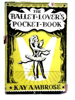 Seller image for The Ballet-lover's Pocket-book for sale by World of Rare Books