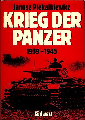 Bild des Verkufers fr Krieg der Panzer : 1939 - 1945 DAZU: 9783941557093 G. Siem; Schwere Panzer und3790907855 H. Scheibert; Jagspanzer 38 (t) und G-13 zum Verkauf von avelibro OHG