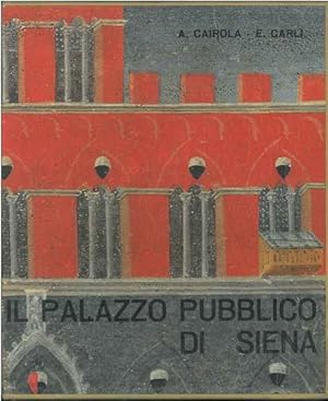 Seller image for Il Palazzo pubblico di Siena. for sale by librisaggi