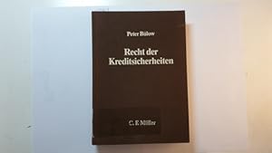 Seller image for Recht der Kreditsicherheiten : Sachen und Rechte, Personen ; ein Lehrbuch for sale by Gebrauchtbcherlogistik  H.J. Lauterbach