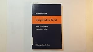 Bild des Verkufers fr Brgerliches Recht, Teil: Bd. 6., Erbrecht zum Verkauf von Gebrauchtbcherlogistik  H.J. Lauterbach