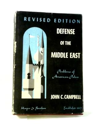 Seller image for Defense Of The Middle East: Problems Of American Policy for sale by World of Rare Books