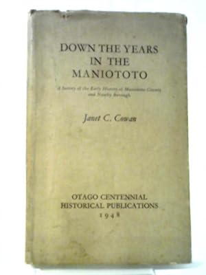 Imagen del vendedor de Down The Years In Maniototo a la venta por World of Rare Books