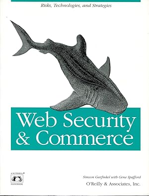 Seller image for Web Security & Commerce : Risks, Technologies and Strategies for sale by Godley Books