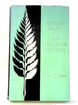 Seller image for Great Days In New Zealand Writing for sale by World of Rare Books