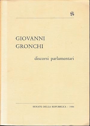Giovanni Gronchi discorsi parlamentari