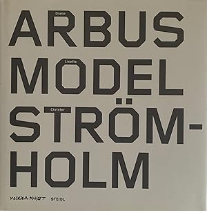 Arbus, Model, Strömholm.