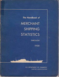 he Handbook of Merchant Shipping Statistics Through 1958