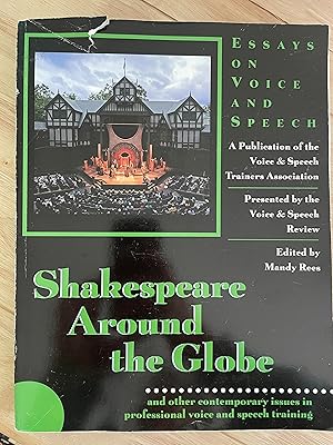 Seller image for Shakespeare Around the Globe: Essays on Voice and Speech for sale by Friends Of Bridgeport Public Library