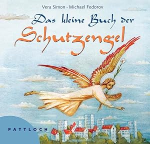 Seller image for Das kleine Buch der Schutzengel for sale by Bcherbazaar