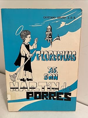 Immagine del venditore per Las Florecillas de San Martin de Porres venduto da Henry Stachyra, Bookseller