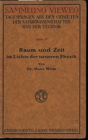 Bild des Verkufers fr Raum und Zeit im Lichte der neueren Physik zum Verkauf von Antiquariat Kastanienhof