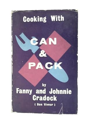 Imagen del vendedor de Cooking with Can and Pack a la venta por World of Rare Books