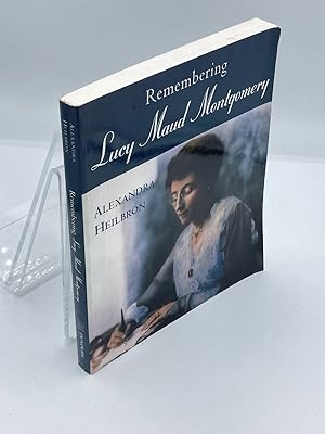 Seller image for Remembering Lucy Maud Montgomery for sale by True Oak Books