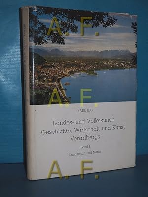 Bild des Verkufers fr Landes- und Volkskunde, Geschichte, Wirtschaft und Kunst Vorarlbergs, Band 1: Landschaft und Natur / MIT WIDMUNG von Karl Ilg zum Verkauf von Antiquarische Fundgrube e.U.